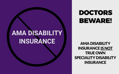 AMA Disability Insurance is NOT Own Specialty