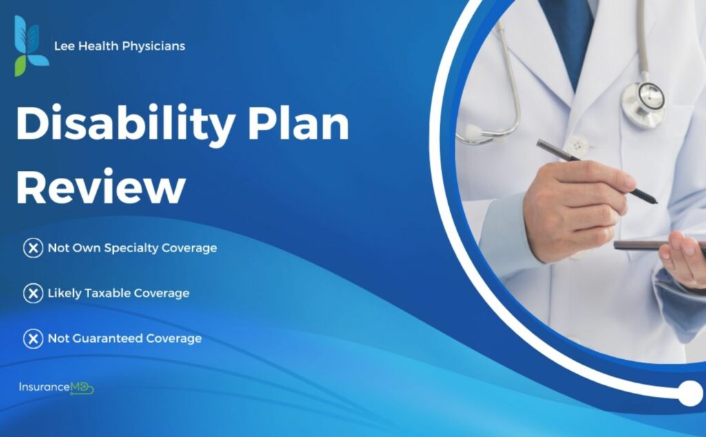 Review of Lee Memorial Hospitals Long Term Disability Benefit for physicians